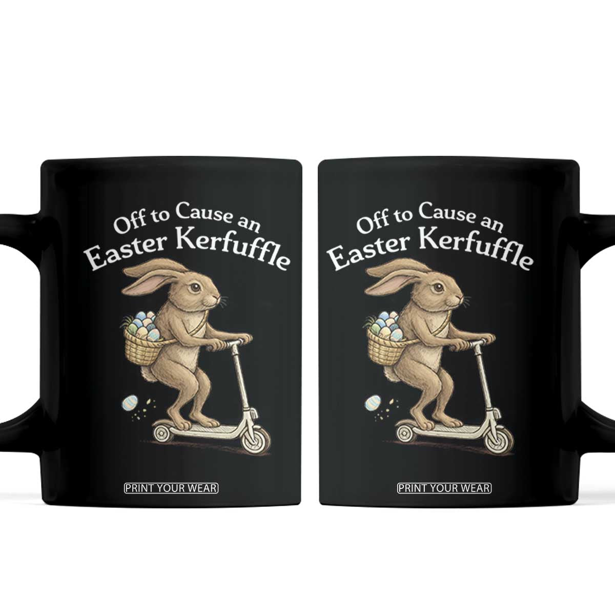 Funny Easter Bunny Coffee Mug Off To The Cause an Easter Kerfuffle TS14 Black Print Your Wear