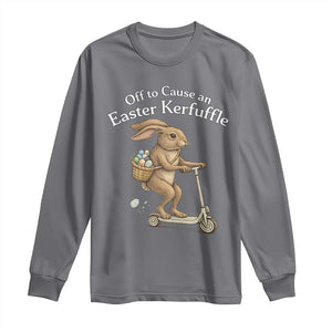 Funny Easter Bunny Long Sleeve Shirt Off To The Cause an Easter Kerfuffle TS14 Charcoal Print Your Wear