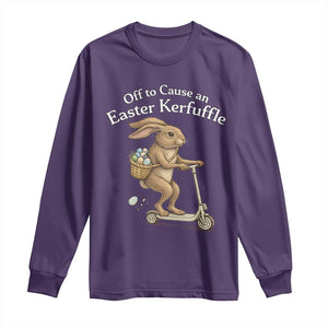 Funny Easter Bunny Long Sleeve Shirt Off To The Cause an Easter Kerfuffle TS14 Purple Print Your Wear