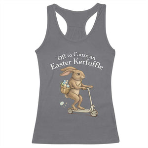 Funny Easter Bunny Racerback Tank Top Off To The Cause an Easter Kerfuffle TS14 Charcoal Print Your Wear