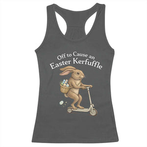 Funny Easter Bunny Racerback Tank Top Off To The Cause an Easter Kerfuffle TS14 Dark Heather Print Your Wear