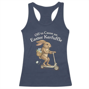 Funny Easter Bunny Racerback Tank Top Off To The Cause an Easter Kerfuffle TS14 Navy Print Your Wear