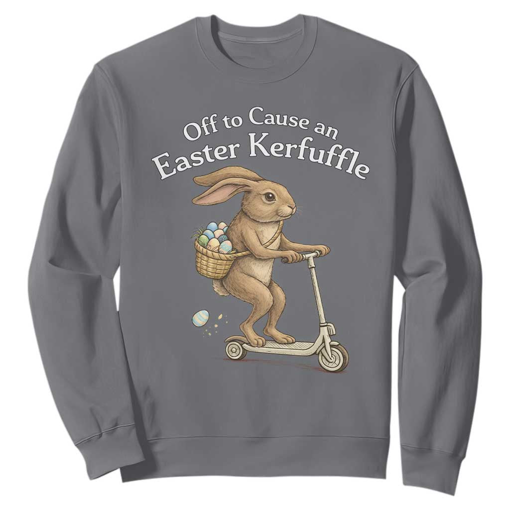Funny Easter Bunny Sweatshirt Off To The Cause an Easter Kerfuffle TS14 Charcoal Print Your Wear