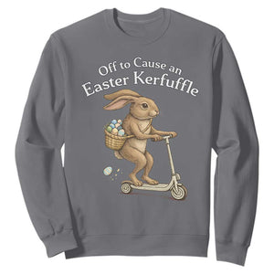 Funny Easter Bunny Sweatshirt Off To The Cause an Easter Kerfuffle TS14 Charcoal Print Your Wear