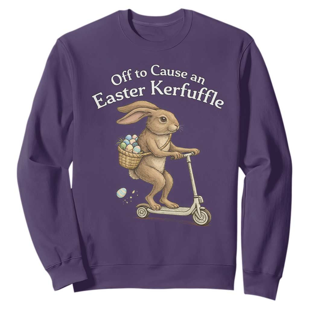 Funny Easter Bunny Sweatshirt Off To The Cause an Easter Kerfuffle TS14 Purple Print Your Wear
