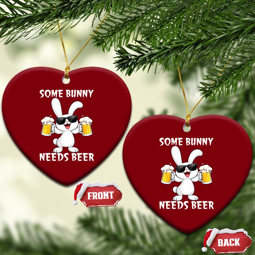 Funny Easter Bunny Drinking Beer Ceramic Ornament Some Bunny Needs Beer TS14 Print Your Wear