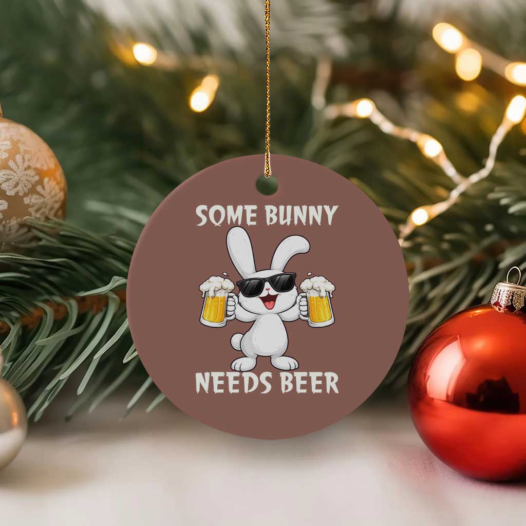 Funny Easter Bunny Drinking Beer Ceramic Ornament Some Bunny Needs Beer TS14 1pc Mocha Print Your Wear