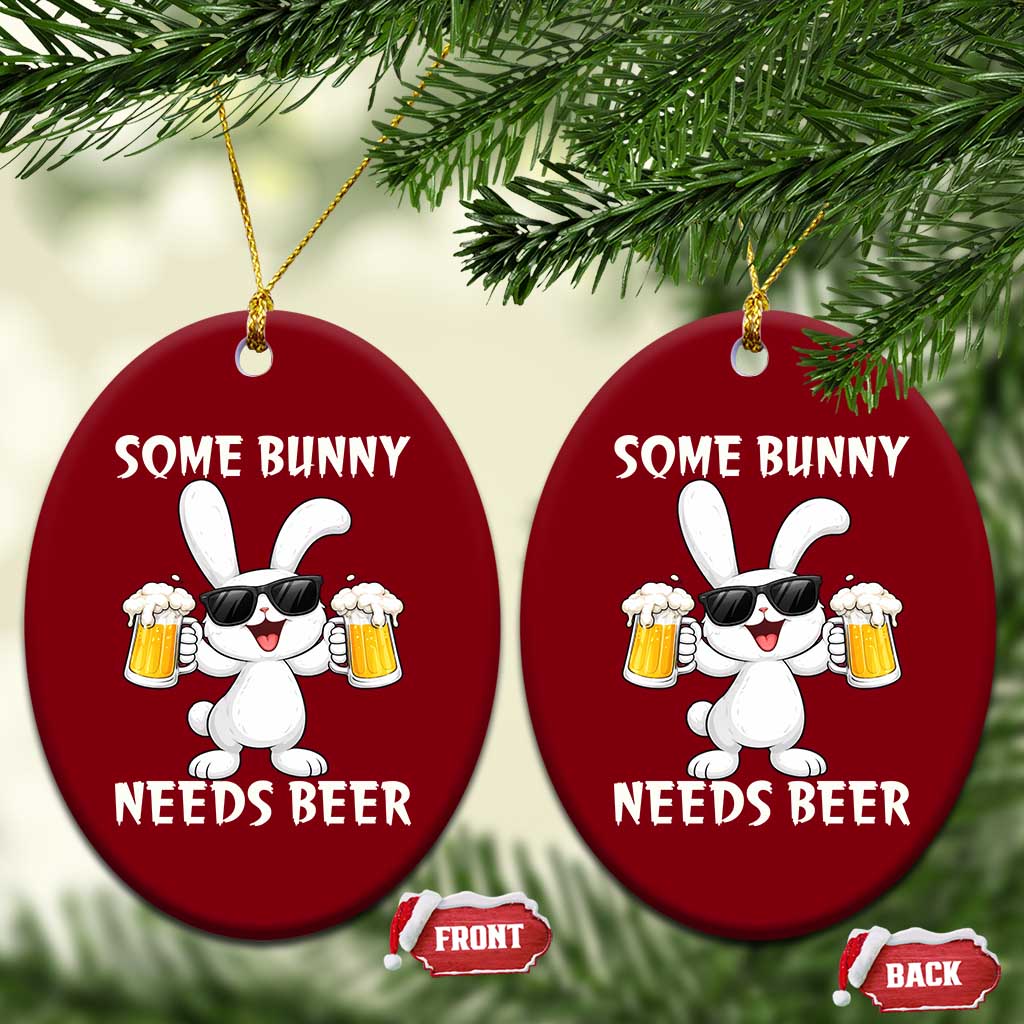 Funny Easter Bunny Drinking Beer Ceramic Ornament Some Bunny Needs Beer TS14 Print Your Wear