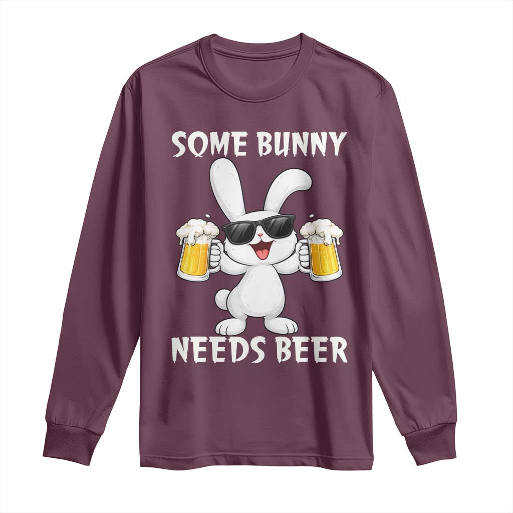 Funny Easter Bunny Drinking Beer Long Sleeve Shirt Some Bunny Needs Beer TS14 Maroon Print Your Wear