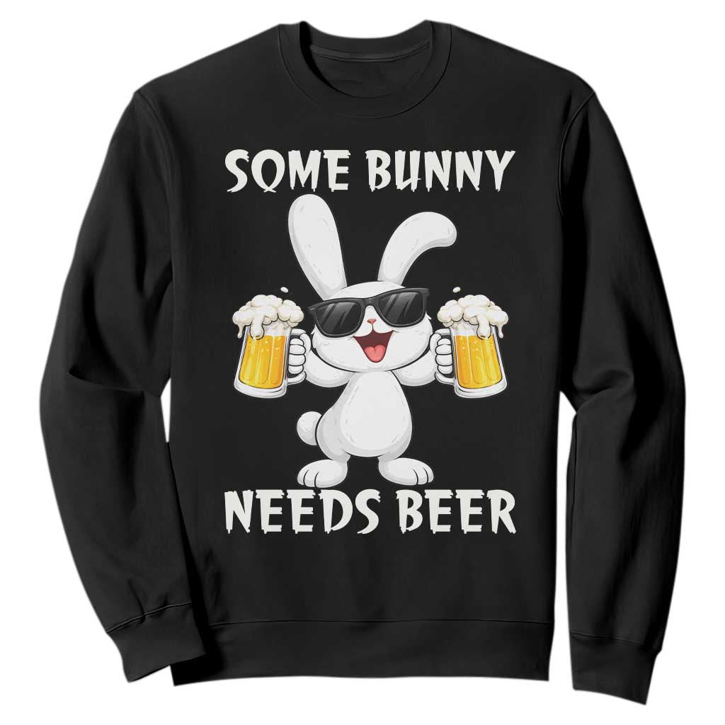 Funny Easter Bunny Drinking Beer Sweatshirt Some Bunny Needs Beer TS14 Black Print Your Wear