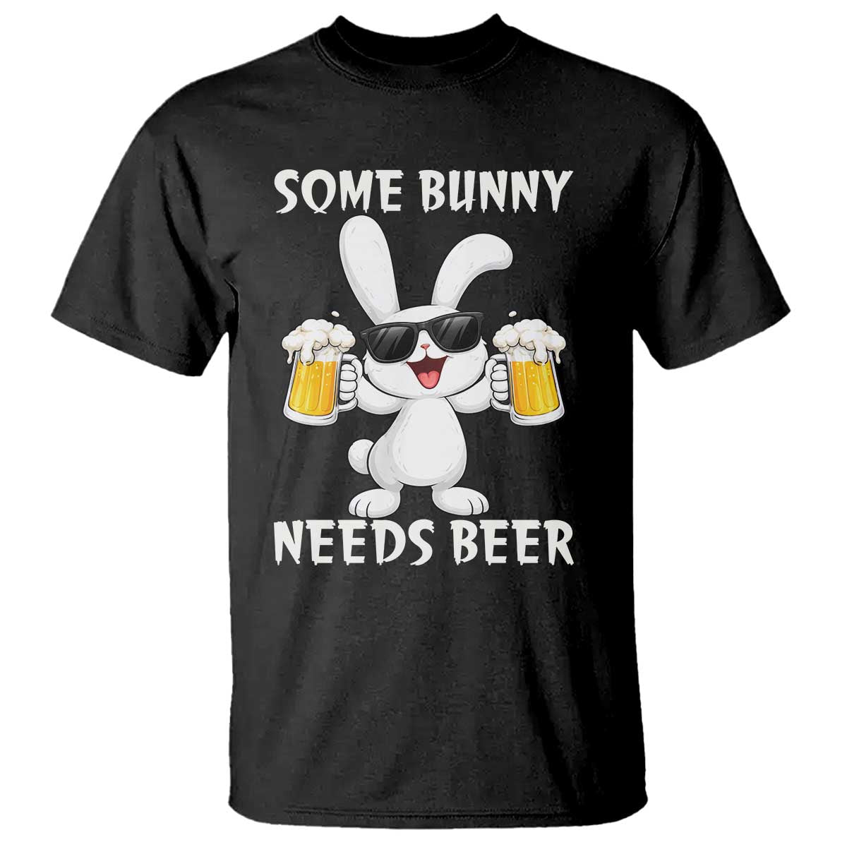 Funny Easter Bunny Drinking Beer T Shirt Some Bunny Needs Beer TS14 Black Print Your Wear