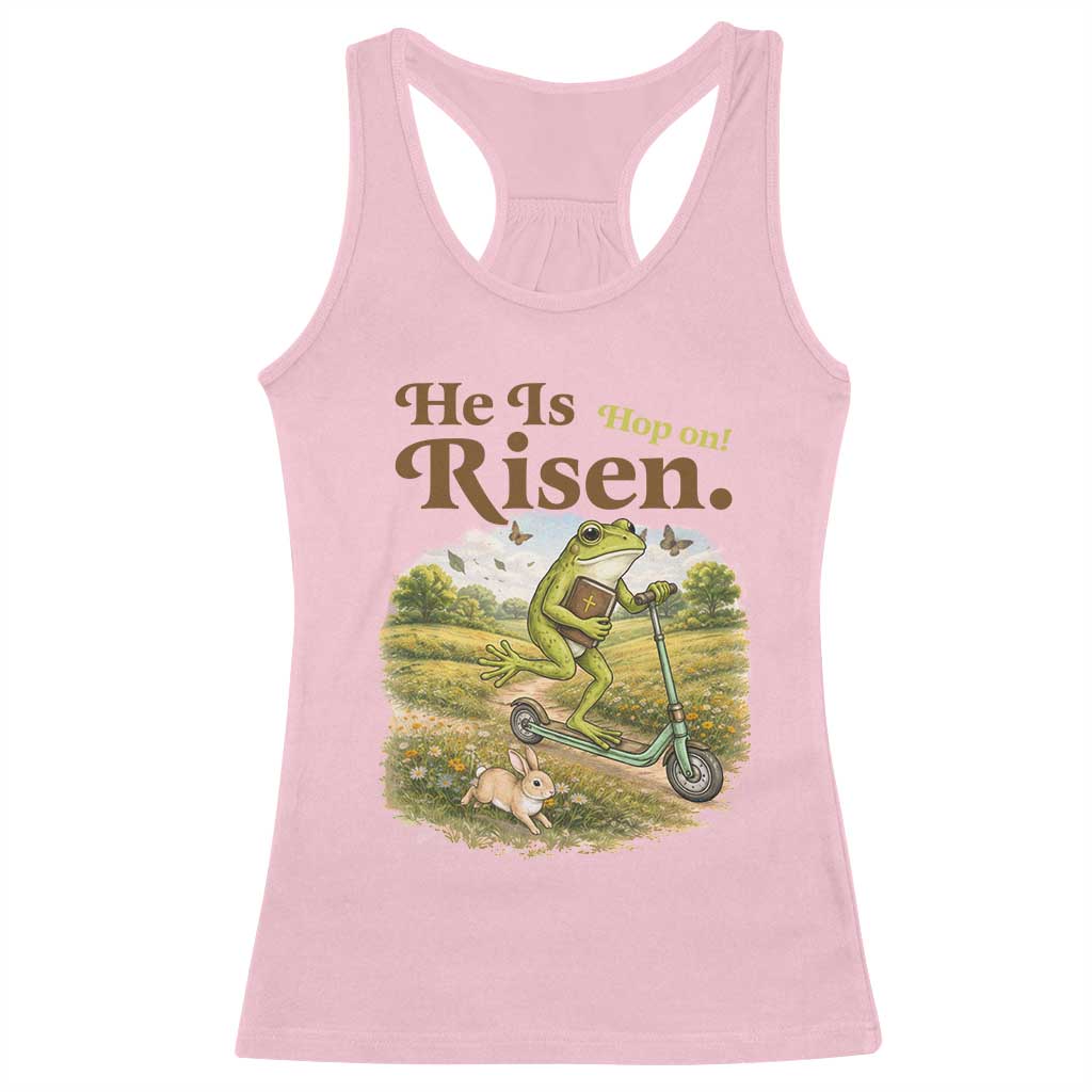 He Is Risen Hop On Racerback Tank Top Christian Easter Frog TS14 Light Pink Print Your Wear