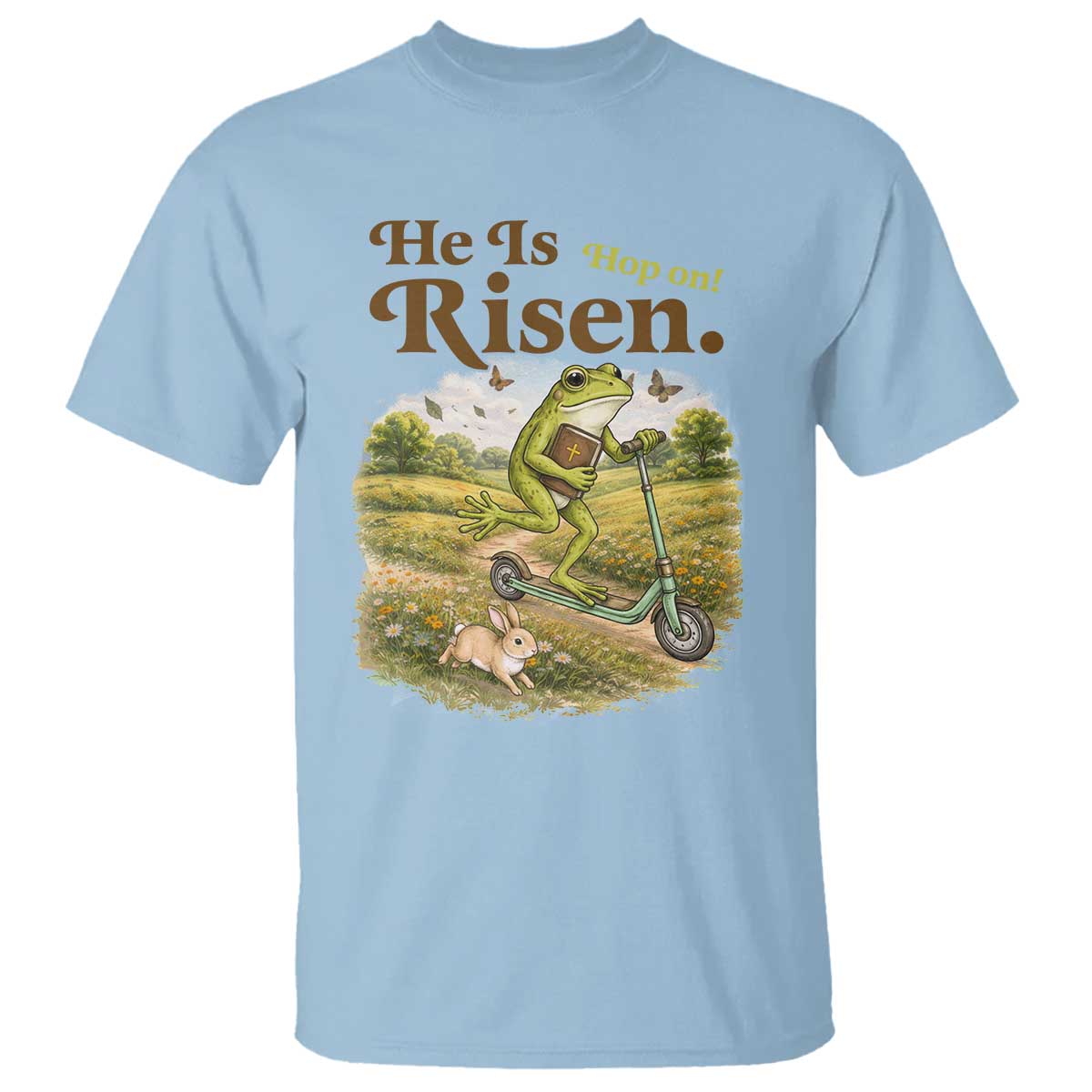 He Is Risen Hop On T Shirt Christian Easter Frog TS14 Light Blue Print Your Wear