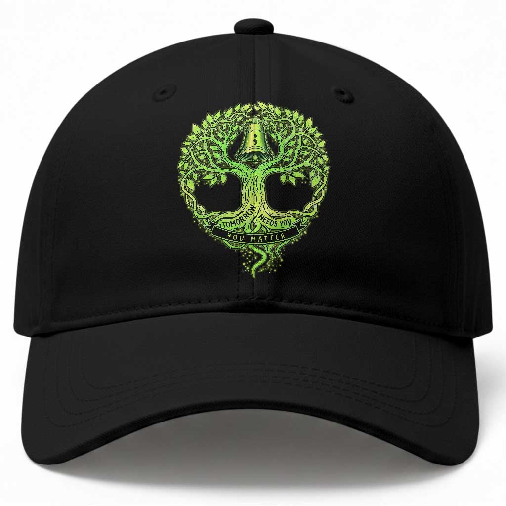 Mental Health Awarenes Baseball Cap Tomorrow Needs You You Matter TS14 Print Your Wear