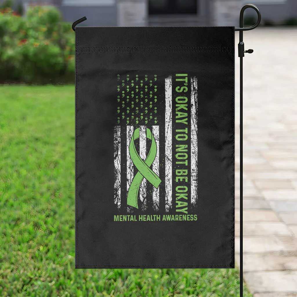 Mental Health Awarenes Garden Flag It's Okay To Not Be Okay TS14 Print Your Wear