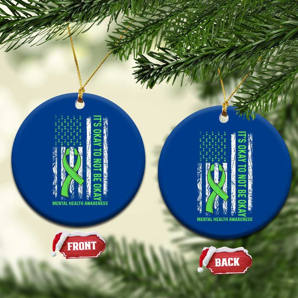 Mental Health Awarenes Ceramic Ornament It's Okay To Not Be Okay TS14 1pc Blue Print Your Wear
