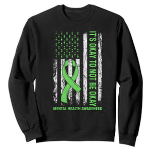 Mental Health Awarenes Sweatshirt It's Okay To Not Be Okay TS14 Black Print Your Wear