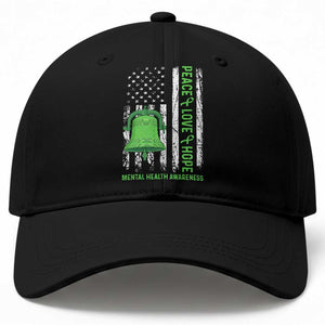 Mental Health Awarenes Baseball Cap Peace Love Hope Green Ribbon TS14 Print Your Wear