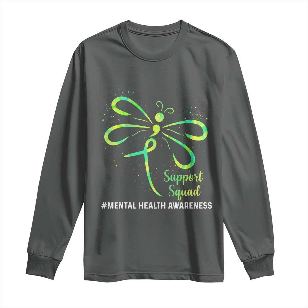 Mental Health Awarenes Long Sleeve Shirt Support Squad Green Ribbon TS14 Dark Heather Print Your Wear
