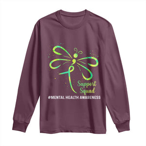 Mental Health Awarenes Long Sleeve Shirt Support Squad Green Ribbon TS14 Maroon Print Your Wear