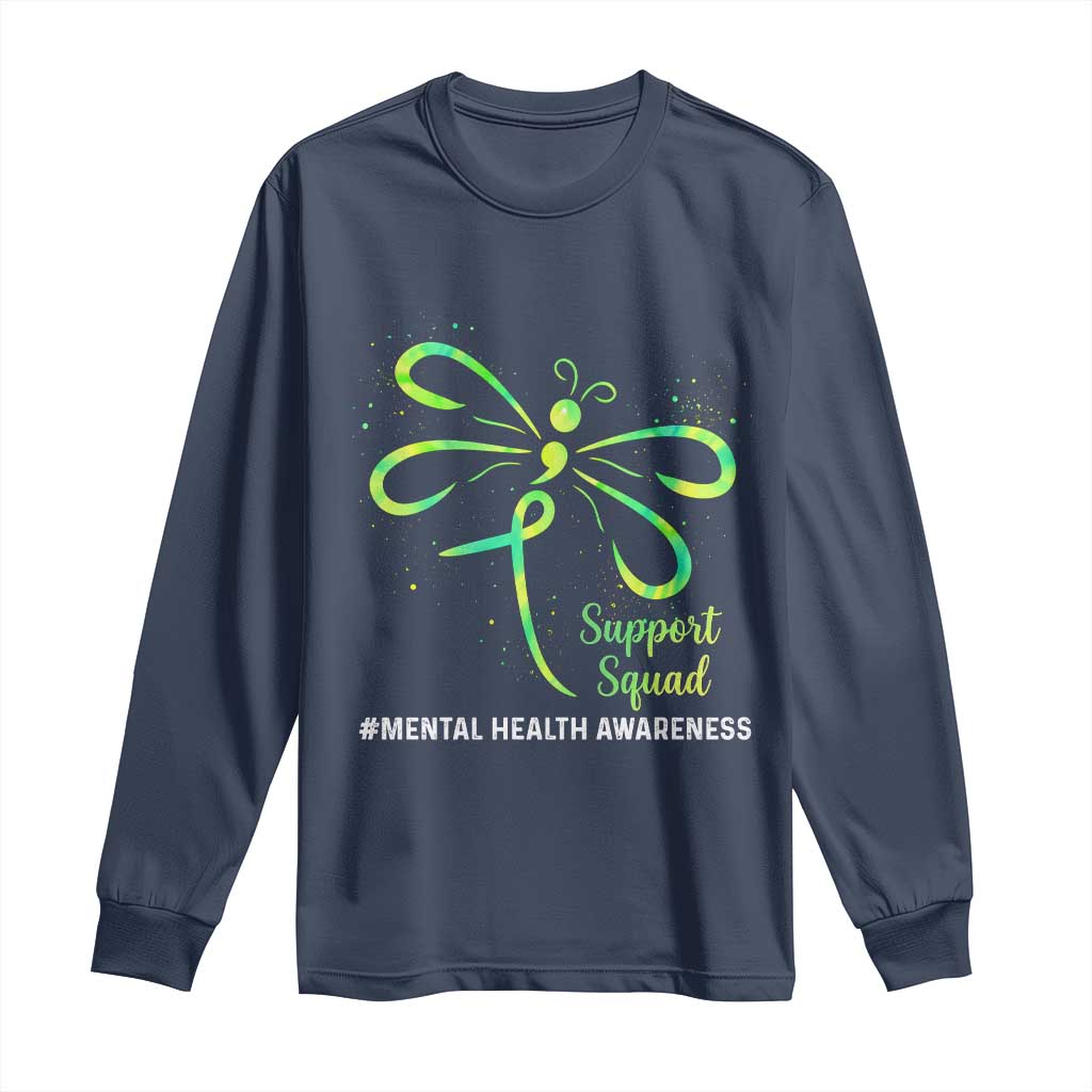 Mental Health Awarenes Long Sleeve Shirt Support Squad Green Ribbon TS14 Navy Print Your Wear