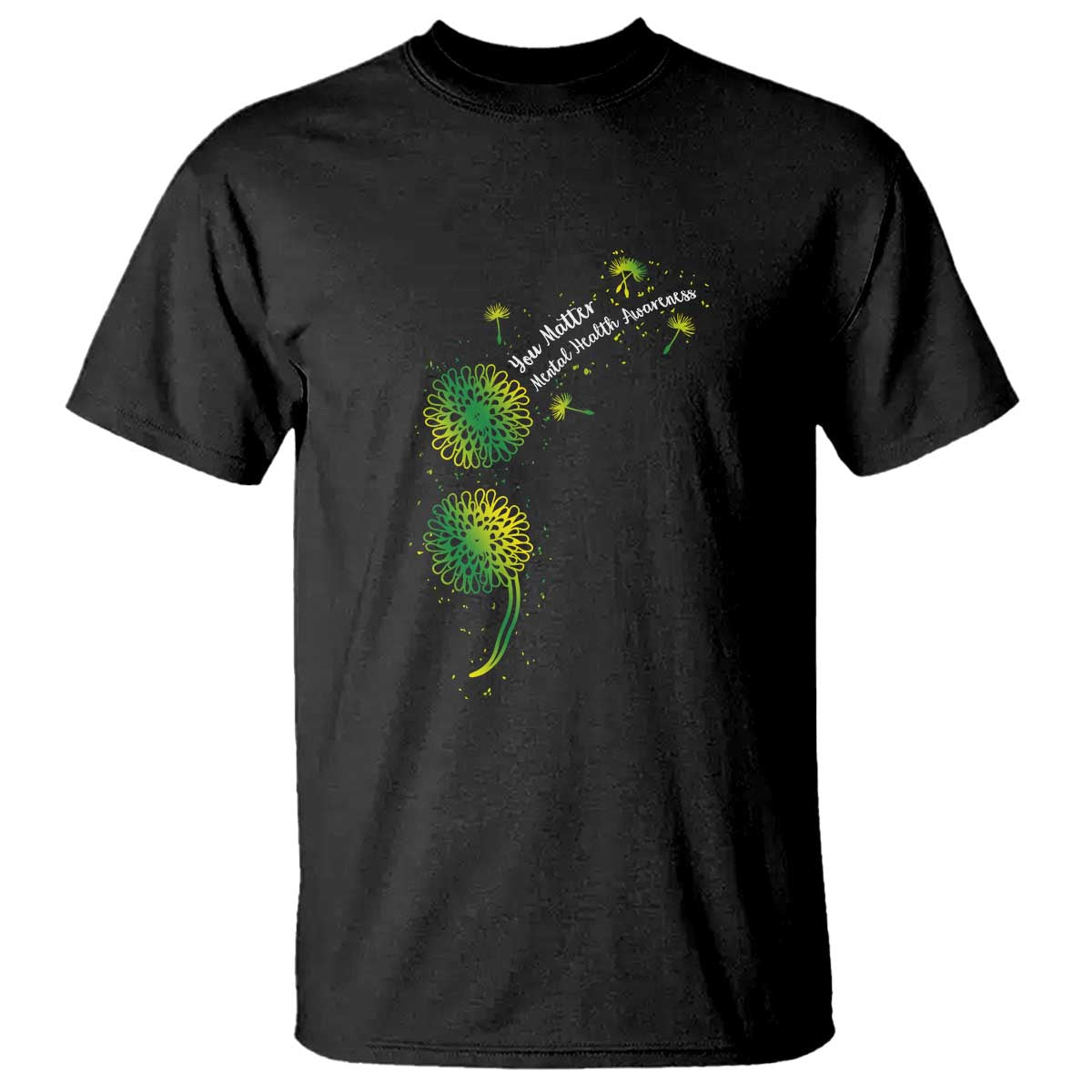Mental Health Awarenes T Shirt Semicolon Dandelion You Matter TS14 Black Print Your Wear