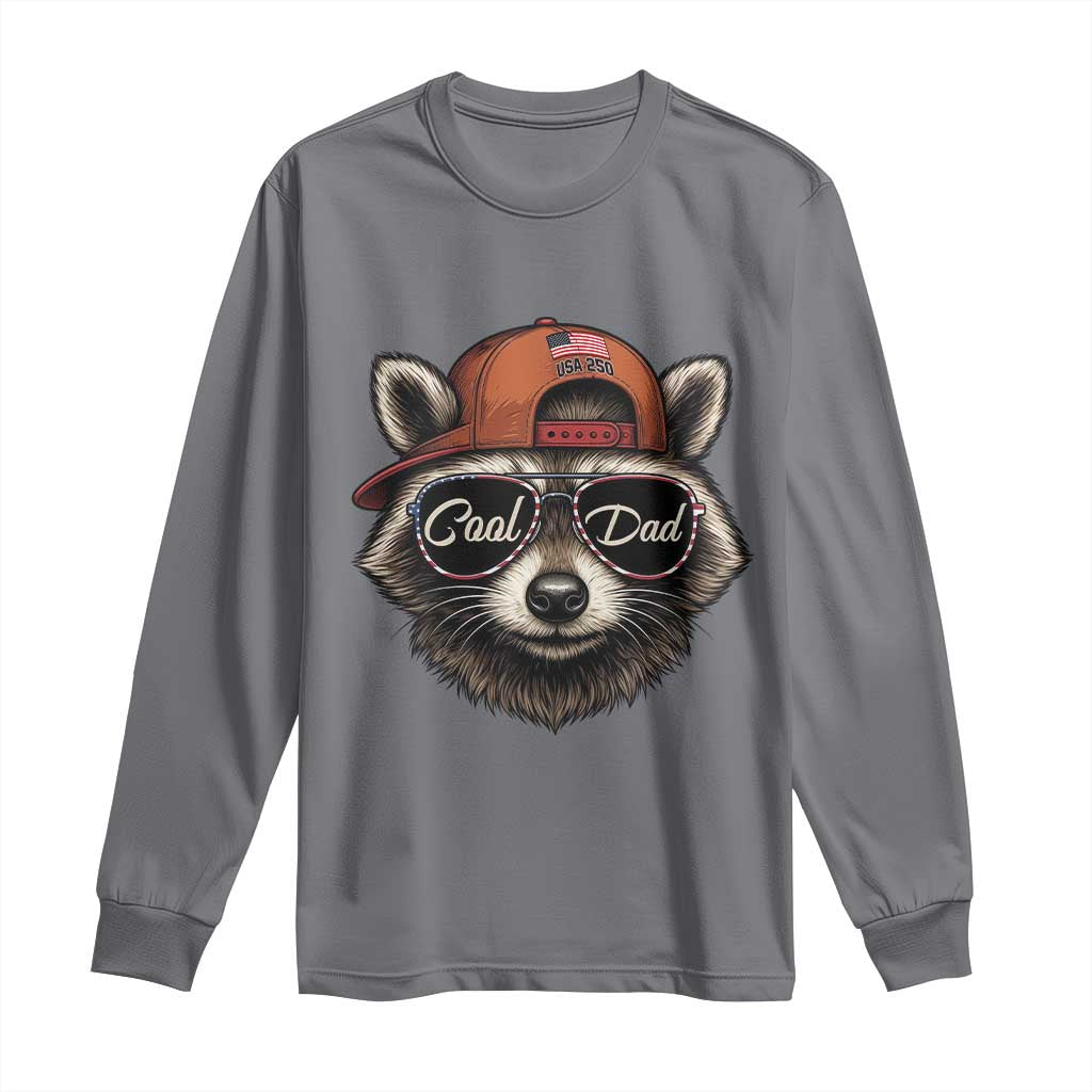 Cool Dad Long Sleeve Shirt Raccoon Daddy Father's Day Gift TS14 Charcoal Print Your Wear