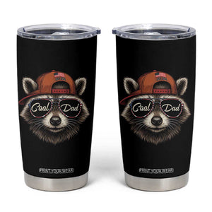 Cool Dad Tumbler Cup Raccoon Daddy Father's Day Gift TS14 Black Print Your Wear