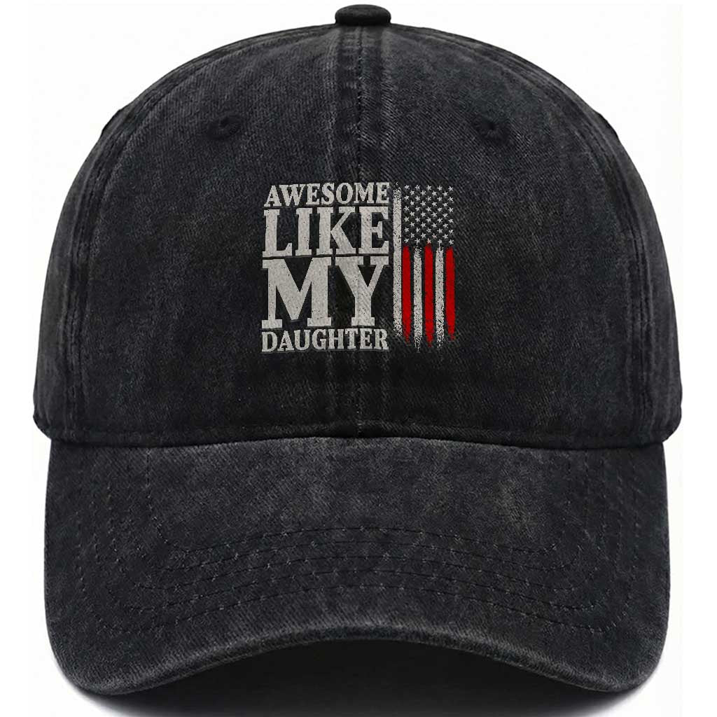 Awesome Like My Daughter Washed Cotton Baseball Cap Funny Dad Fathers Day 4th Of July TS14 Print Your Wear