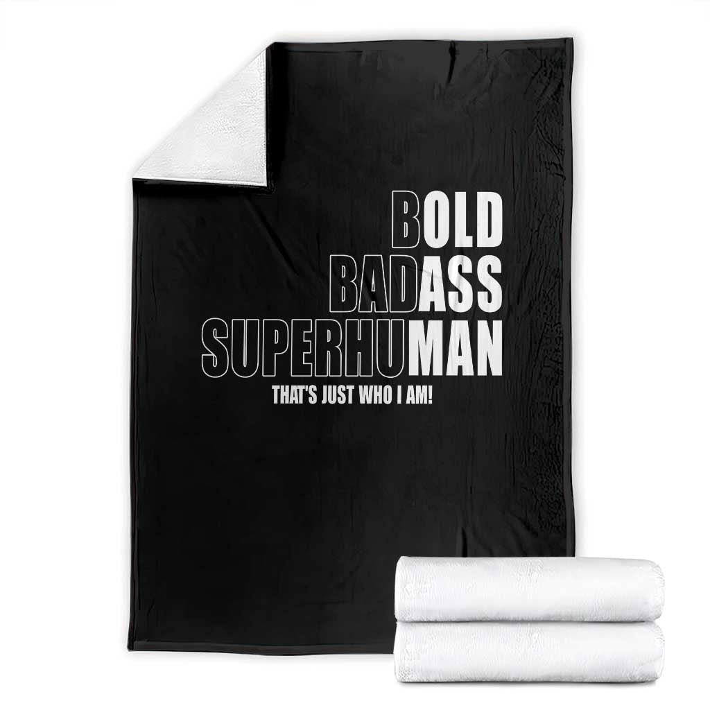 Bold Badass Superhuman Old Ass Man Throw Blanket Funny Grandpa Dad Motivational Quote TS14 Black Print Your Wear