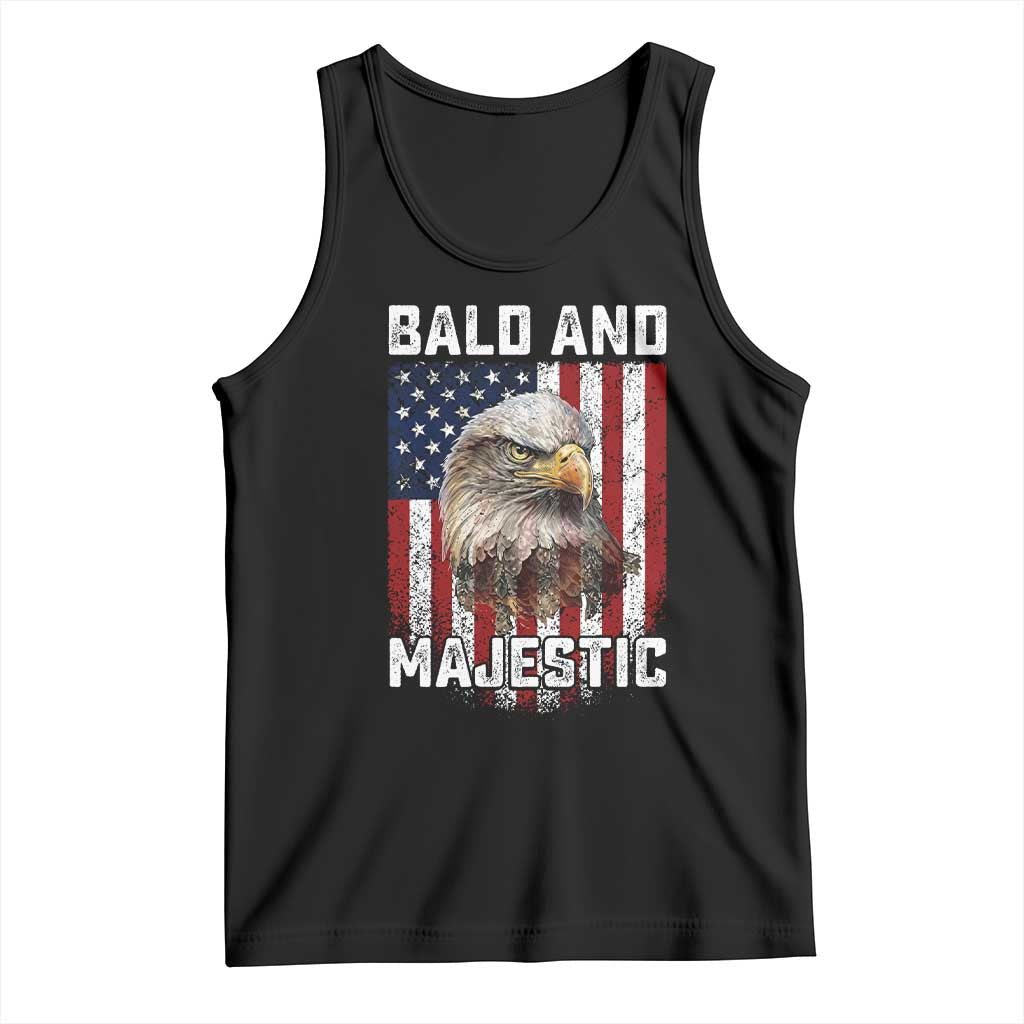 Bald and Majestic Bald Eagle 4th of July Tank Top Funny Dad Husband Grandpa Joke TS14 Black Print Your Wear