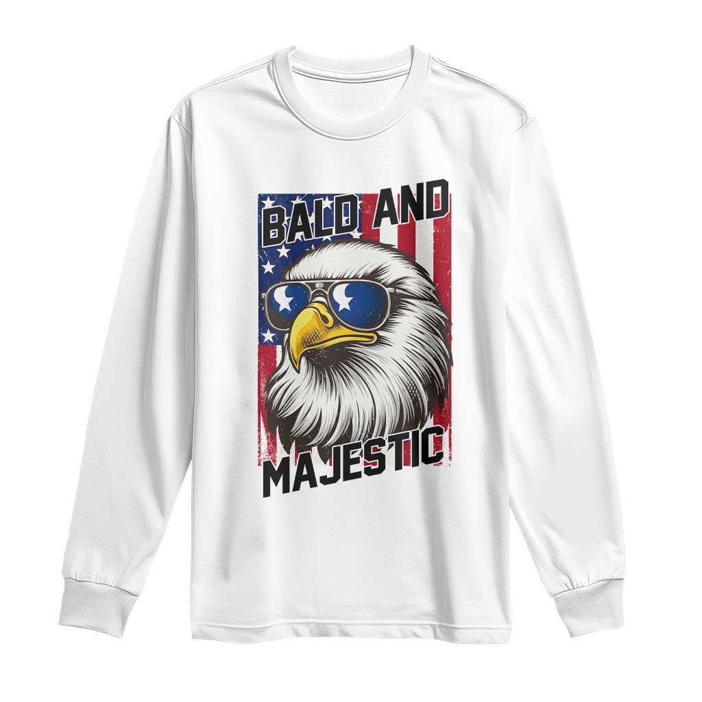 Bald and Majestic Long Sleeve Shirt Patriotic Bald Eagle 4th Of July TS14 White Print Your Wear