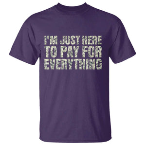 I'm Just Here to Pay for Everything T Shirt Funny Grandpa Dad Humor Gift TS14 Purple Print Your Wear