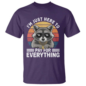 I'm Just Here to Pay for Everything T Shirt Funny Raccoon Dad Granpa Joke TS14 Purple Print Your Wear