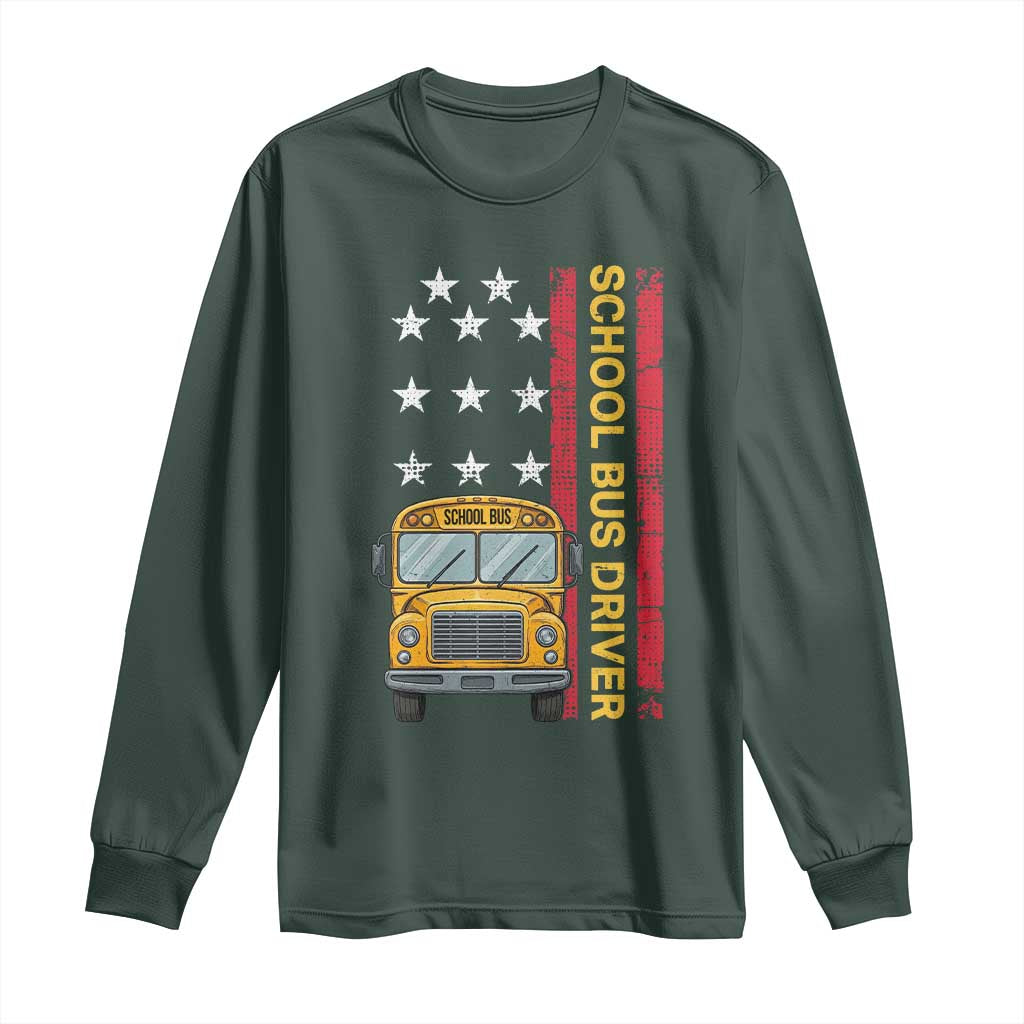 Patriotic School Bus Driver USA American Flag Long Sleeve Shirt TS14 Dark Forest Green Print Your Wear