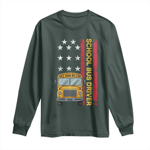 Patriotic School Bus Driver USA American Flag Long Sleeve Shirt TS14 Dark Forest Green Print Your Wear