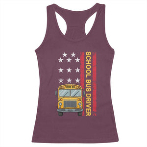 Patriotic School Bus Driver USA American Flag Racerback Tank Top TS14 Maroon Print Your Wear