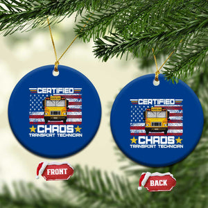 Certified Chaos Transport Technician Ceramic Ornament Patriotic School Bus Driver USA American Flag TS14 1pc Blue Print Your Wear
