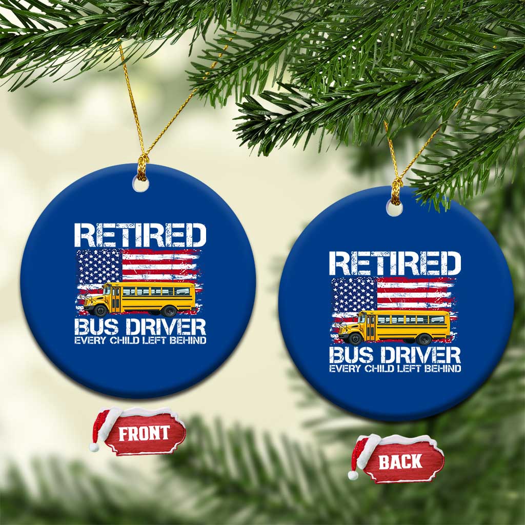 Retired School Bus Driver Ceramic Ornament Patriotic USA American Flag TS14 1pc Blue Print Your Wear