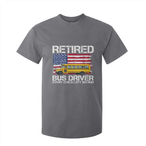 Retired School Bus Driver T Shirt For Kid Patriotic USA American Flag TS14 Charcoal Print Your Wear