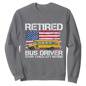 Retired School Bus Driver Sweatshirt Patriotic USA American Flag TS14 Charcoal Print Your Wear