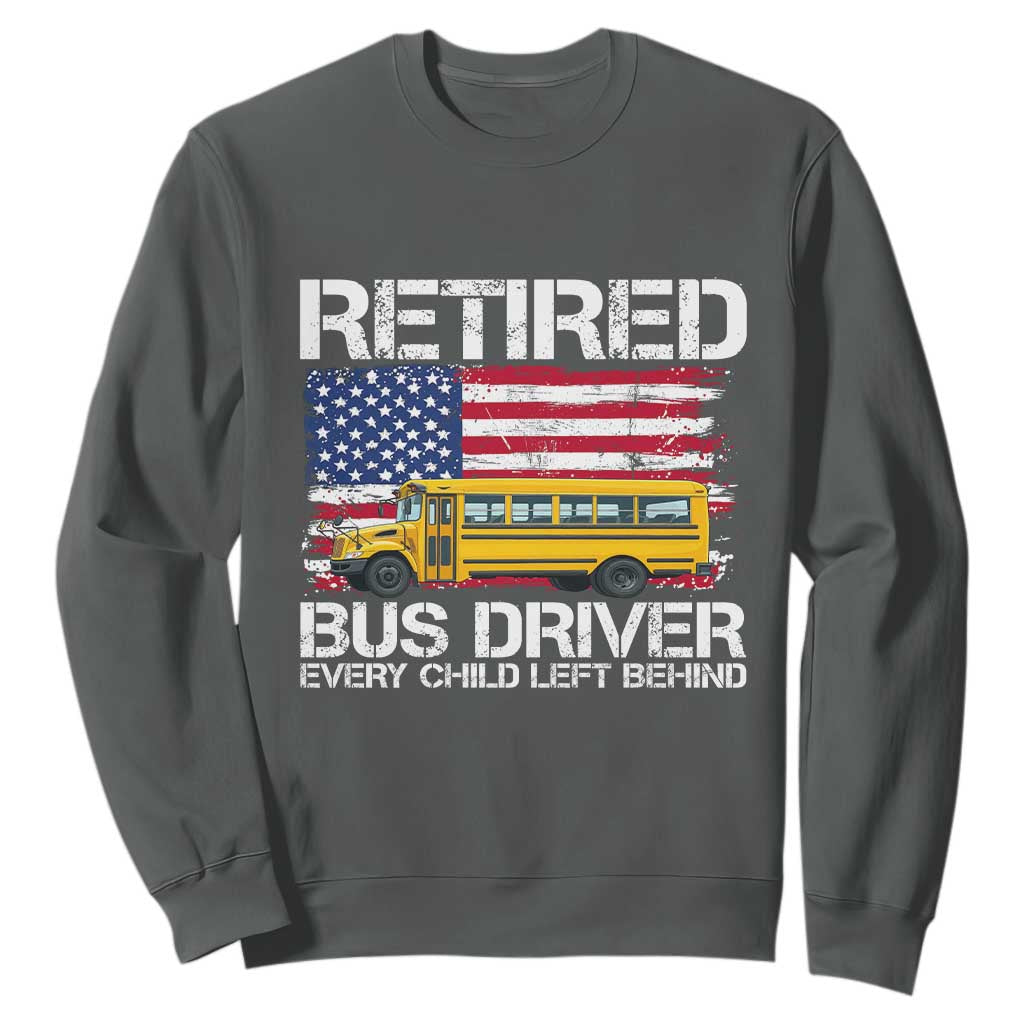 Retired School Bus Driver Sweatshirt Patriotic USA American Flag TS14 Dark Heather Print Your Wear