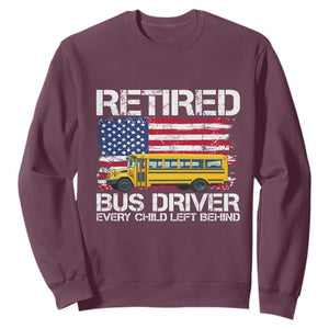 Retired School Bus Driver Sweatshirt Patriotic USA American Flag TS14 Maroon Print Your Wear