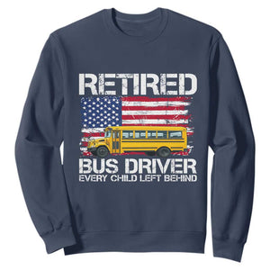 Retired School Bus Driver Sweatshirt Patriotic USA American Flag TS14 Navy Print Your Wear