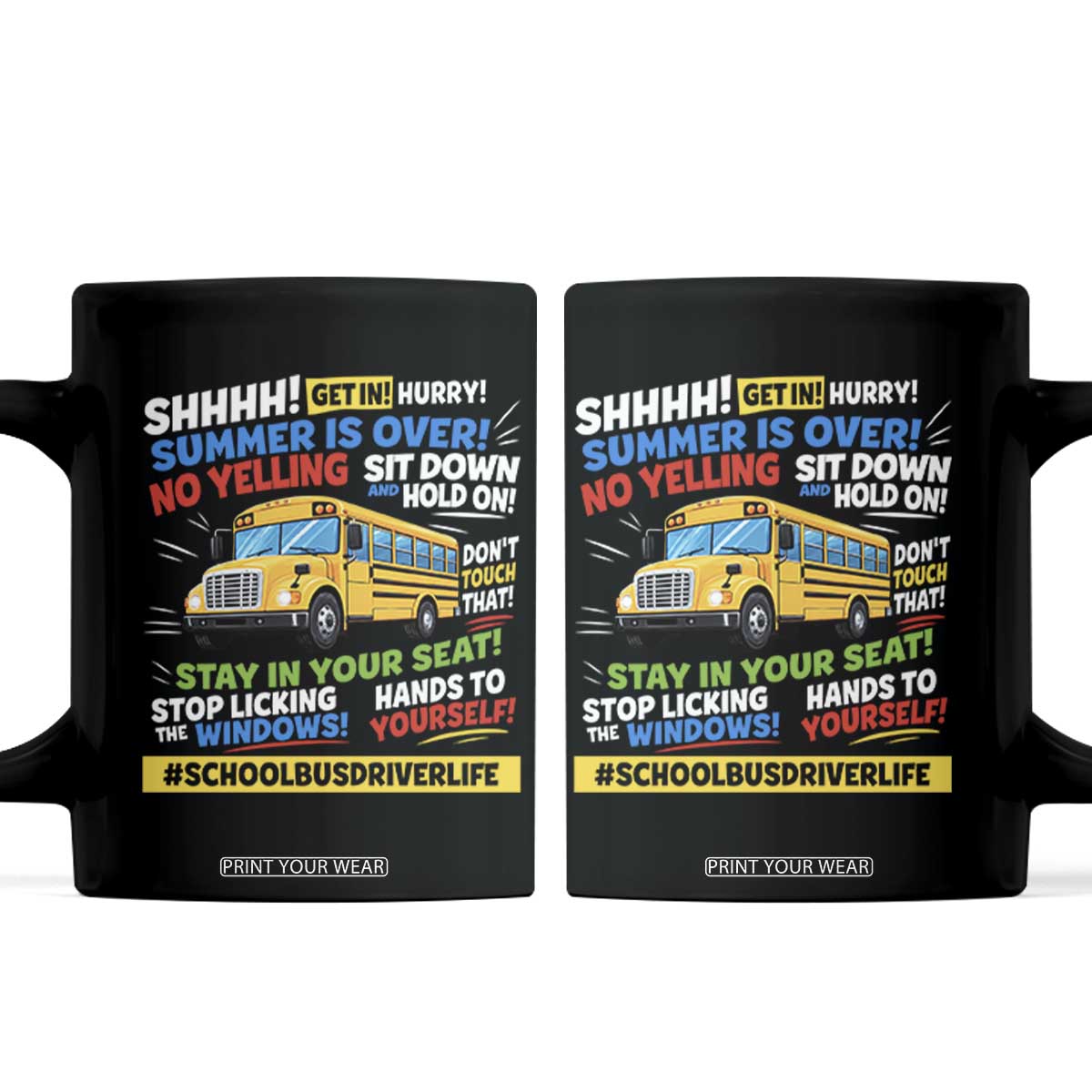 Funny School Bus Driver Life Coffee Mug Back to School Teacher Kids TS14 Black Print Your Wear