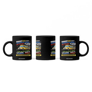 Funny School Bus Driver Life Coffee Mug Back to School Teacher Kids TS14 Print Your Wear