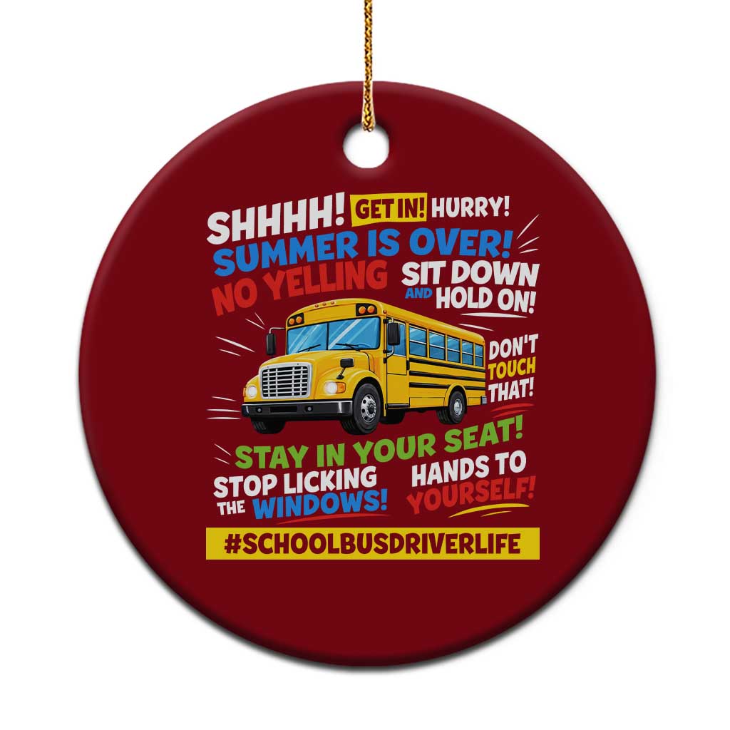 Funny School Bus Driver Life Ceramic Ornament Back to School Teacher Kids TS14 1pc Red Print Your Wear