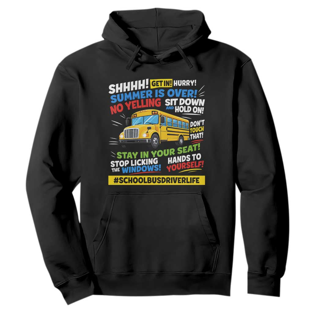 Funny School Bus Driver Life Hoodie Back to School Teacher Kids TS14 Black Print Your Wear