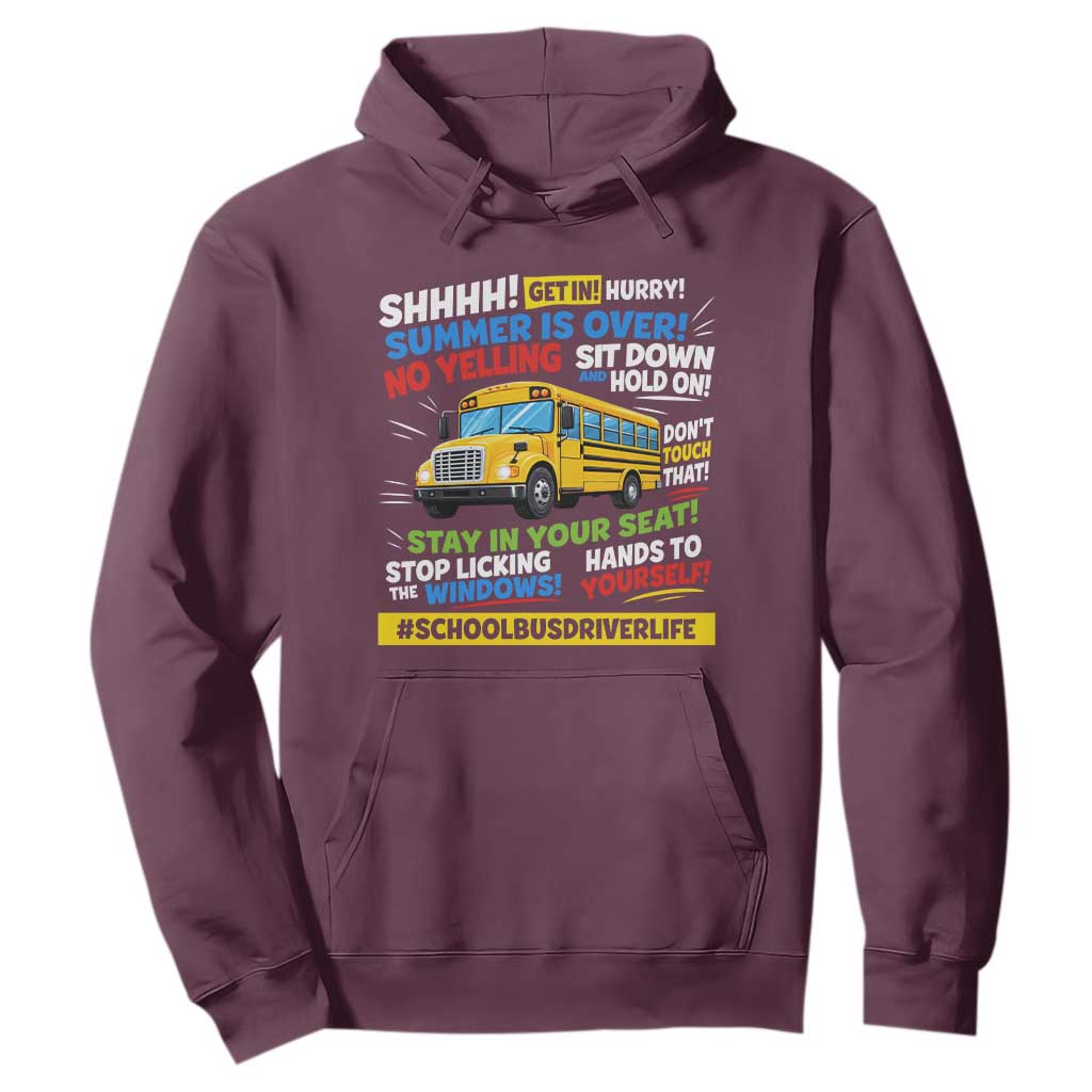 Funny School Bus Driver Life Hoodie Back to School Teacher Kids TS14 Maroon Print Your Wear