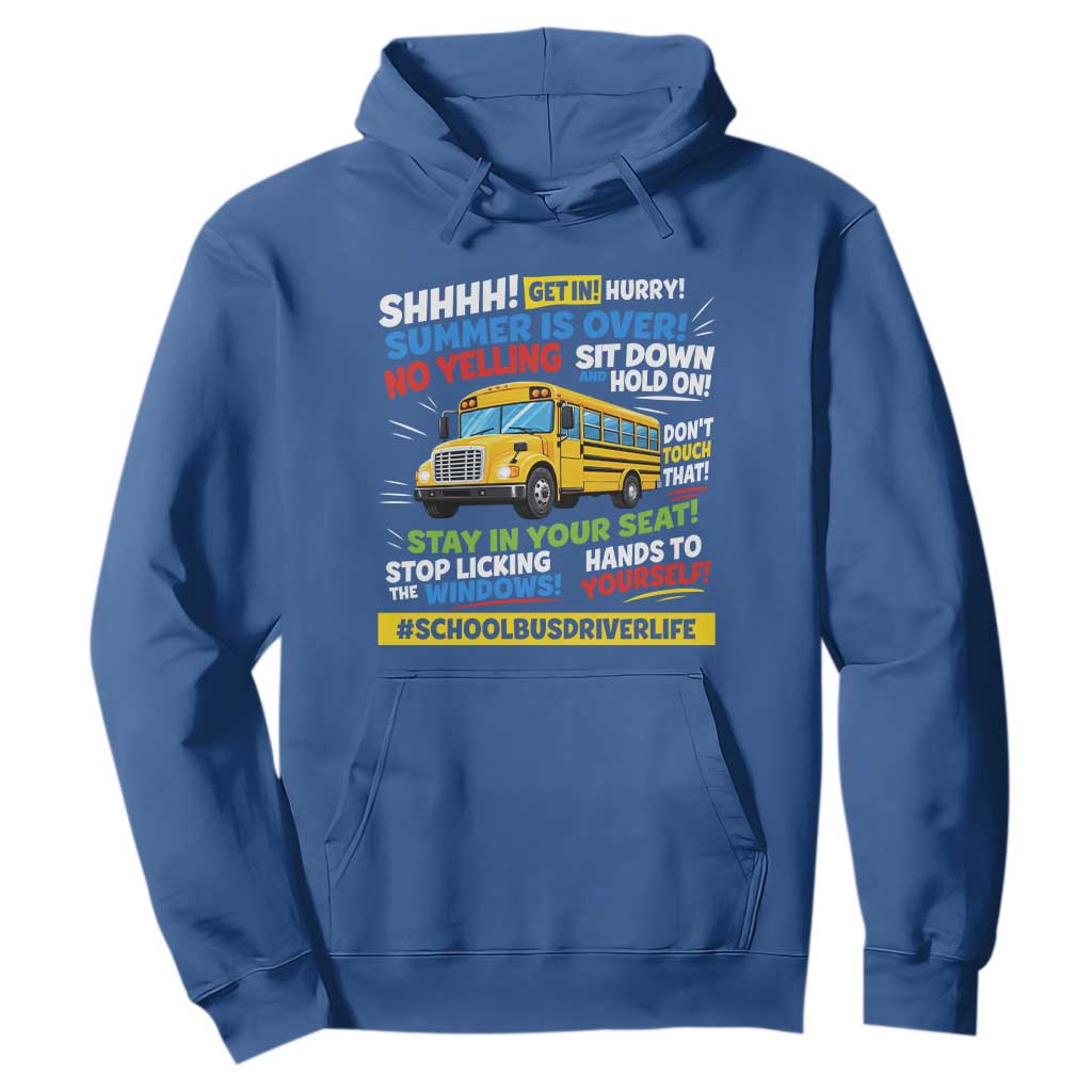 Funny School Bus Driver Life Hoodie Back to School Teacher Kids TS14 Royal Blue Print Your Wear